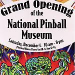 Poster for the National Pinball Museum Grand Opening on December 4, 2010.